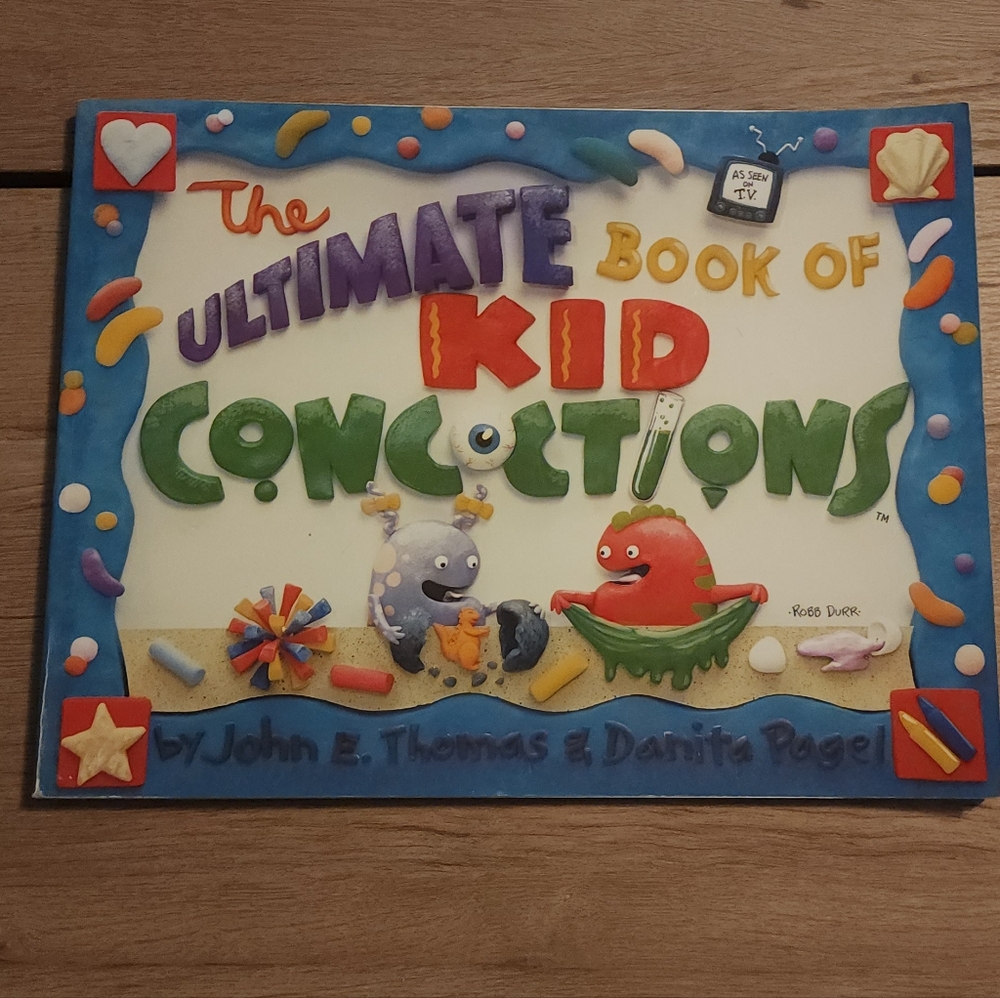 As seen on T.V. The Ultimate Book of Kid Concoctions